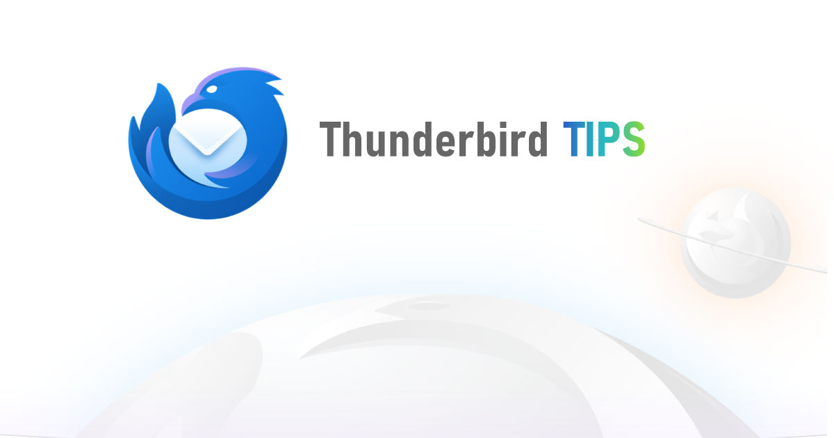 thunderbird tips